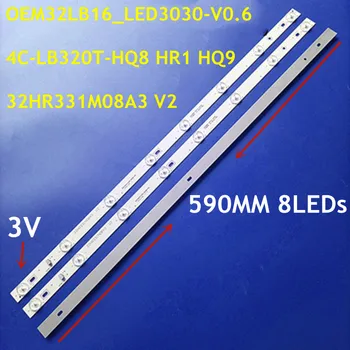 10 компл. Светодиодные ленты 32HR331M08A3 V2 4C-LB320T-HQ8 HR1 HQ9 OEM32LB16-LED3030-V0.6 Для L32F1600B L32F1670B D32A810 D32E161 B32A380